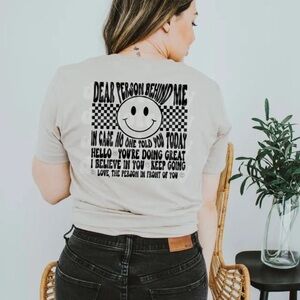 Dear Person Behind Me Graphic Smiley Face T-Shirt
